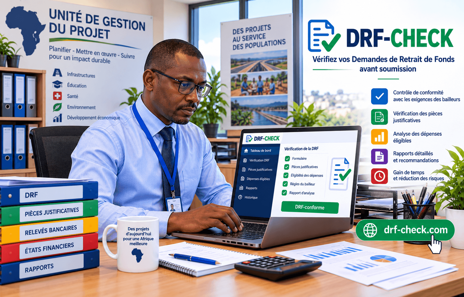 Un comptable d’unité de gestion de projet vérifie une DRF dans DRF-Check, entouré des classeurs DRF, pièces justificatives, relevés bancaires et rapports.